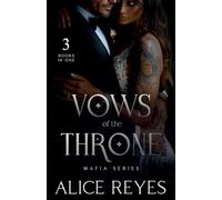 Vows of the Throne Mafia Series, 3 Books in One!: 0