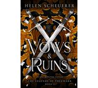 Vows & Ruins: An epic romantic fantasy: 2