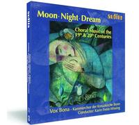 Vox Bona – Moon - Night - Dream – NAXOS