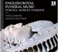 Vox Luminis English Royal Funeral Music (CD) Album