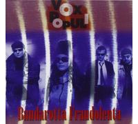 Vox Populi - Banda Rotta Fraudolenta