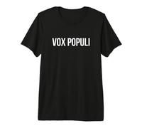Vox Populi Maglietta Premium