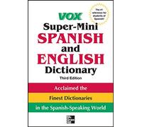 Vox Super-Mini Spanish and English Dictionary, 3rd Edition [Lingua Inglese]