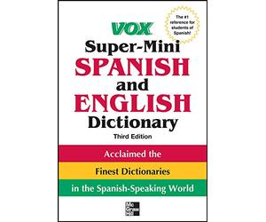 Vox Super-Mini Spanish and English Dictionary, 3rd Edition [Lingua Inglese]