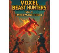 Voxel Beast Hunters: Vol. 2: Embermane Gorge - Fire Beast Hunt Notebook with Grid Pages - 160 Pages, 8.5 x 11 inches