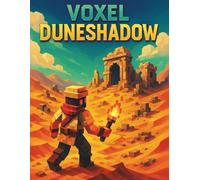 Voxel Duneshadow Vol. 1: Temple of the Silent Sand