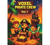 Voxel Pirate Crew Vol. 1: Golden Treasure Hunt Grid Notebook