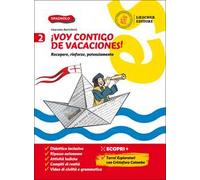 ¡Voy contigo de vacaciones! Recupero, rinforzo, potenziamento. Per la Scuola media. Vol. 2