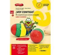 ¡Voy contigo! Mis competencias para comunicar en español. Libro del alumno y Cuaderno de ejercicios. Per la Scuola media. Con e-book. Con espansione online. Con CD-Audio (Vol. 1-2)