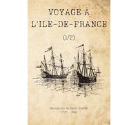 Voyage à l'Ile-de-France (Illustré): (1/2)