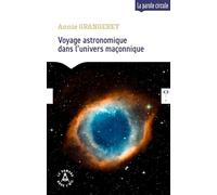 Voyage astronomique dans l'univers maçonnique