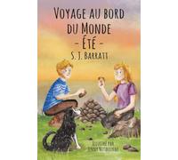Voyage au Bord du Monde - Eté: Les Aventures de l'île Papala