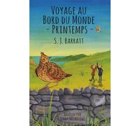 Voyage au Bord du Monde - Printemps