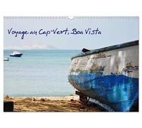 Voyage au Cap-Vert, Boa Vista (Calendrier mural 2026 DIN A3 vertical), CALVENDO calendrier mensuel: Un bout de paradis en Atlantique, portes de l'Afrique