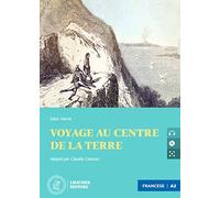 Voyage au centre de la Terre. Le narrative graduate in francese. Livello A2. Con CD-Audio: Livello A2