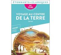 Voyage au centre de la Terre: Programme nouveau Bac 2022 - Parcours "Science et fiction"
