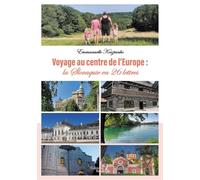 Voyage au centre de l'Europe : la Slovaquie en 26 lettres