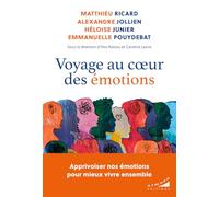 Voyage au coeur des émotions