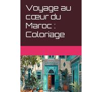 Voyage au cœur du Maroc : Coloriage