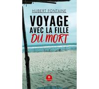 Voyage avec la fille du mort