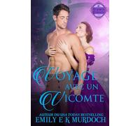 Voyage avec un Vicomte: Un roman d'amour de la Régence: 6