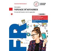 Voyage daffaires. Un cours de français à voir et à apprendre. Livre de l'élève. Per il triennio degli Ist. tecnici e professionali. Con CD Audio ... online. Con Libro: Tableaux de conjugaisons