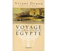 Voyage dans la Basse et la Haute Egypte