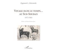 Voyage dans le temps... Au Sud-Soudan: 1977-1984