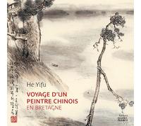 Voyage d'un peintre chinois en Bretagne