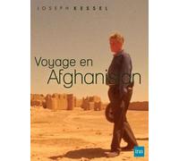 Voyage en afghanistan - joseph kessel