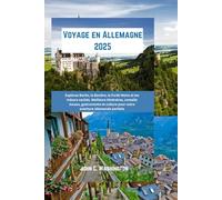 Voyage en Allemagne 2025