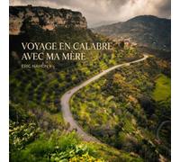 Voyage en Calabre avec ma mère