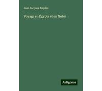 Voyage en Égypte et en Nubie
