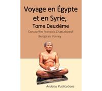 Voyage en Égypte et en Syrie, Tome Deuxième