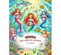 Voyage Enchanté : Livre de Coloriage de Sirènes Magiques: Idéal pour des heures de plaisir créatif et relaxant