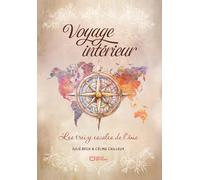 Voyage intérieur, les treize escales de l'âme