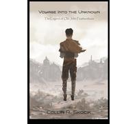 Voyage Into the Unknown: The Legend of Old John Feathershoes