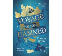 Voyage of the Damned: A Fantasy Novel