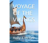 VOYAGE OF THE VIKINGS: ASTRID AND ARNE