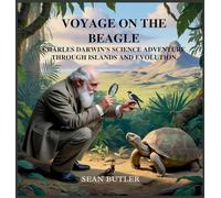 Voyage on the Beagle: Charles Darwin's Science Adventure Through Islands and Evolution: 12