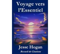 Voyage vers l'Essentiel