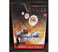 Voyager ai confini della conoscenza - Jhon Titor - L'uomo venuto dal futuro