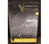 Voyager ai confini della conoscenza - Nazca le linee del mistero
