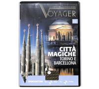 Voyager - Città Magiche: Torino e Barcellona
