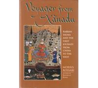 Voyager from Xanadu: Rabban Sauma and the First Journey from China to the West
