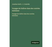 Voyages de Gulliver dans des contrées lointaines: Voyages de Gulliver dans des contrées lointaines