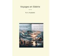 Voyages en Sibérie