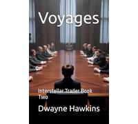Voyages: Interstellar Trader Book Two: 2
