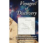 Voyages of Discovery: An Explorer's Puzzle Book: Travel Edition for Adults and Teens
