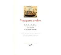 Voyageurs arabes: Documents sur la Chine et sur l'Inde, récits de voyage, relations de voyage, voyages et périples